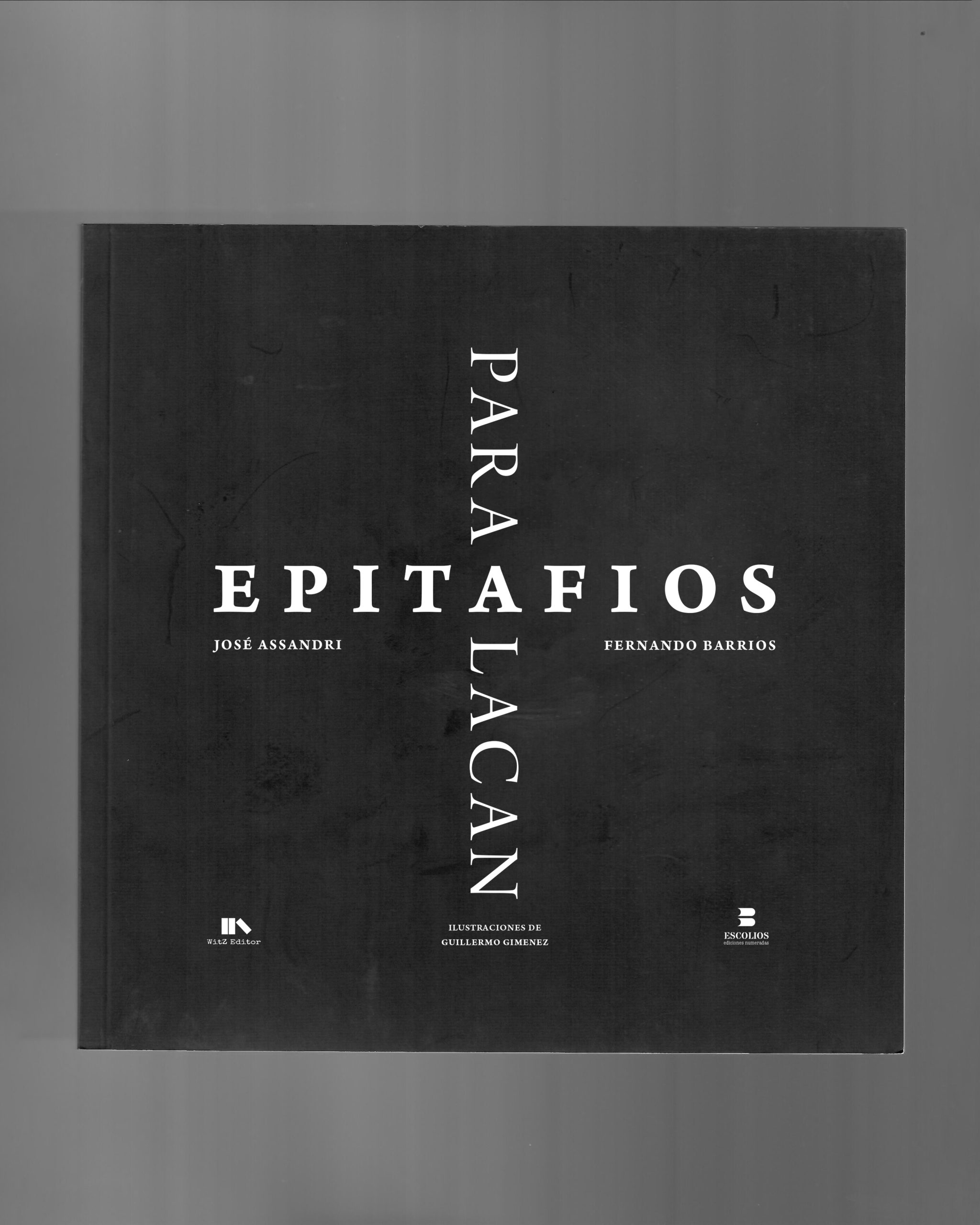 EDITORIAL • Epitafios para Lacan • Editorial Design • 2024